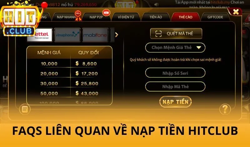 FAQs liên quan về nạp tiền Hitclub