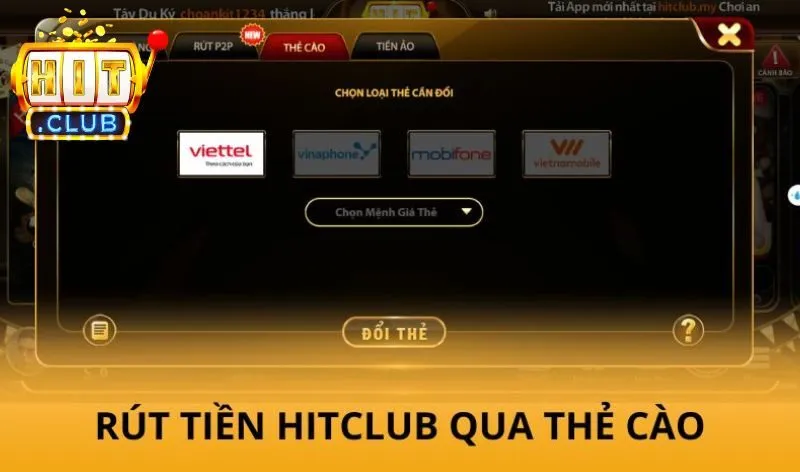 Rút tiền Hitclub qua thẻ cào