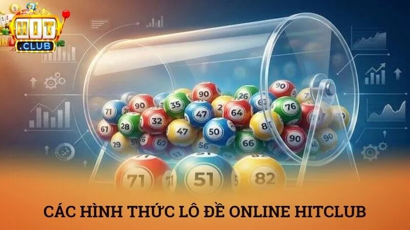 Các loại hình cược số lô đề online có tại Hitclub