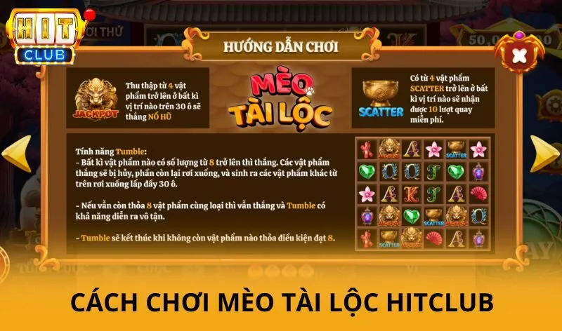 Cách chơi Mèo tài lộc HitClub