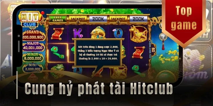 Cung hỷ phát tài hitclub - Không khí may mắn, tỷ lệ săn hũ siêu khủng