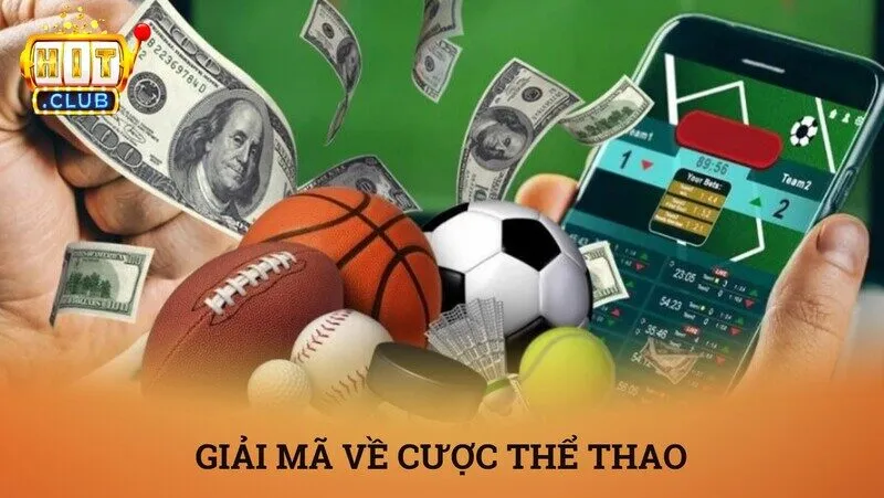 Cược thể thao là gì? Không gian giải trí thế hệ mới Hitclub 2 Giải mã về định nghĩa cược thể thao là gì?