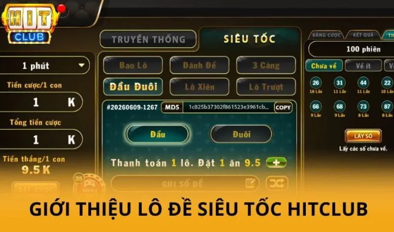 Lô đề siêu tốc hitclub - Thao tác đặt cược nhanh chóng và đầy kịch tính 2 Giới thiệu Lô đề siêu tốc HitClub