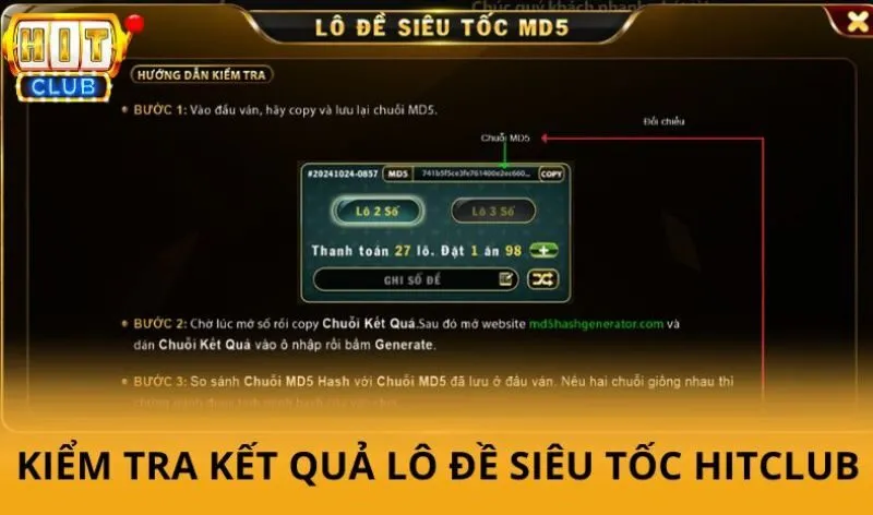 Lô đề siêu tốc hitclub - Thao tác đặt cược nhanh chóng và đầy kịch tính 4 Hướng dẫn kiểm tra kết quả MD5 Lô đề siêu tốc HitClub
