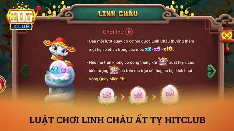 Luật chơi game Linh châu ất tỵ hitclub mới nhất